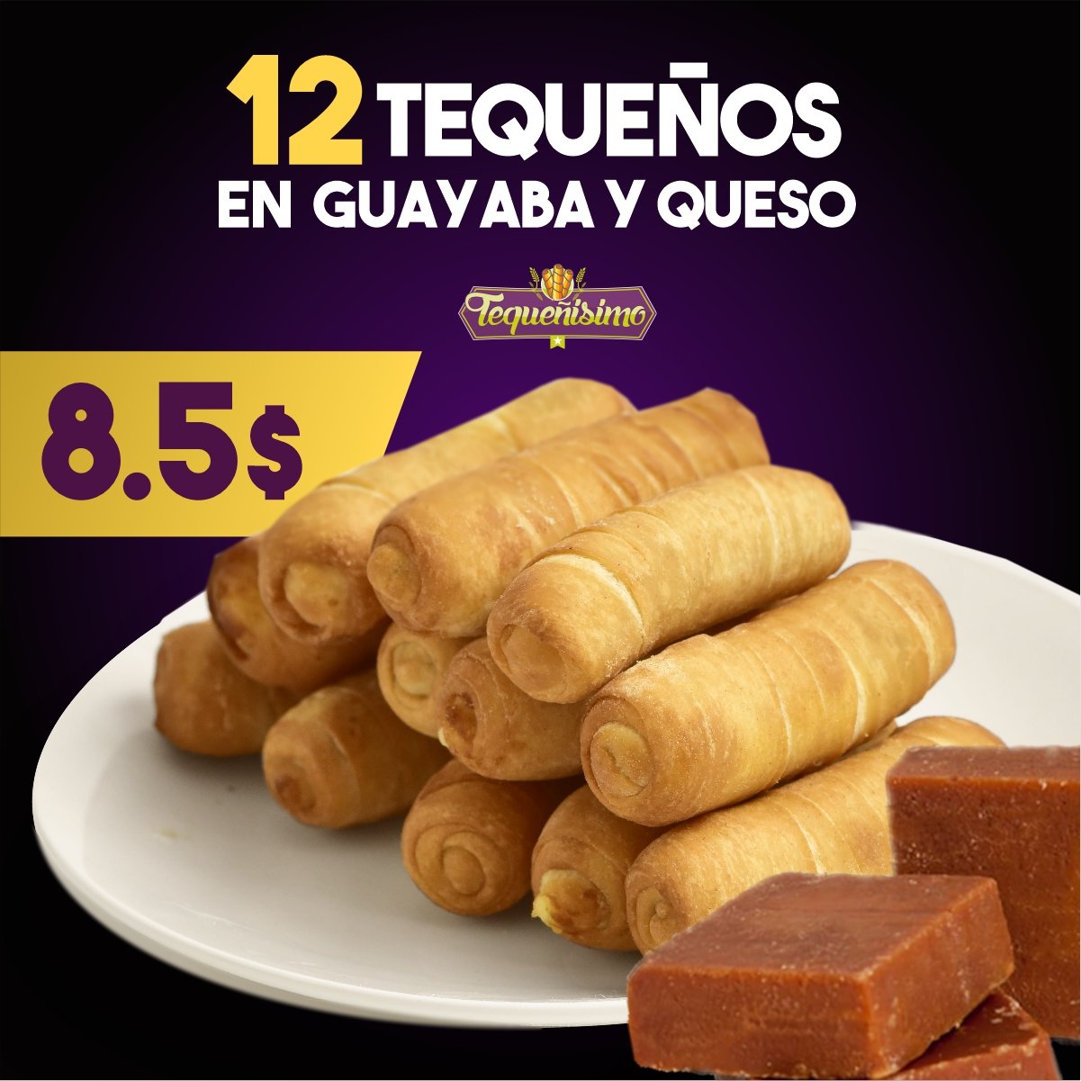 Promo Especial 12 Tequeños de guayaba y queso